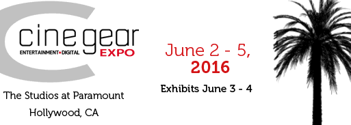 Visit us at Cine Gear Expo 2016